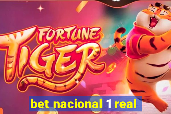 bet nacional 1 real